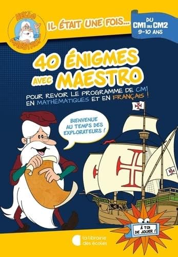 Salut Maestre! 40 de puzzle-uri cu Maestro CM1-CM2: Bun venit în timpul exploratorilor!