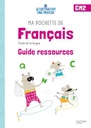 Coperta mea franceză CM1 - Les Pochettes Ateliers - Ghid de resurse - Ed. 2021