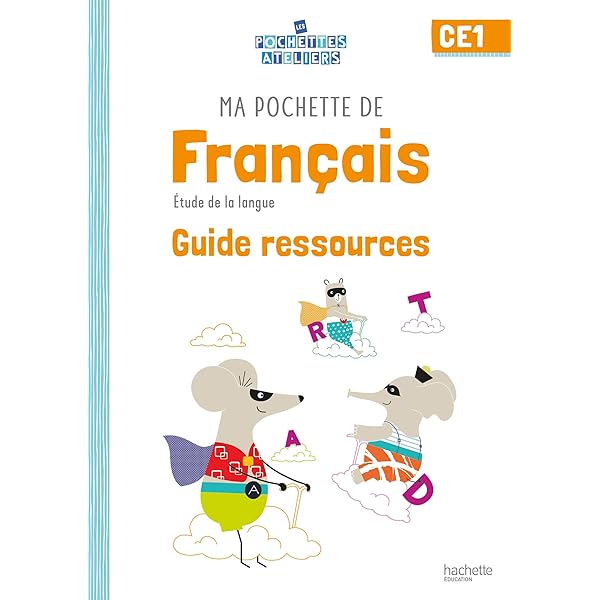 Coperta mea franceză CM1 - Les Pochettes Ateliers - Ghid de resurse - Ed. 2021